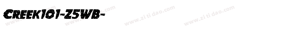 Creek101-Z5WB字体转换
