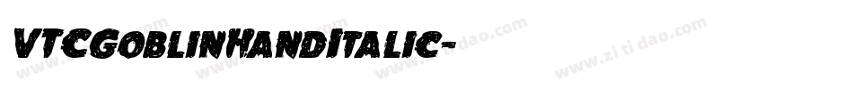 VTCGoblinHandItalic字体转换