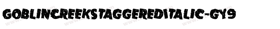 GoblinCreekStaggeredItalic-gY9R字体转换