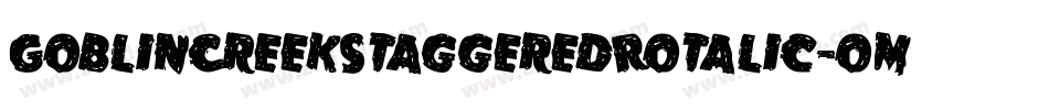 GoblinCreekStaggeredRotalic-oml0字体转换