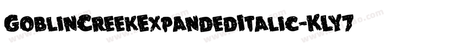 GoblinCreekExpandedItalic-KLY7字体转换
