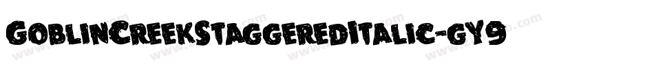 GoblinCreekStaggeredItalic-gY9R字体转换