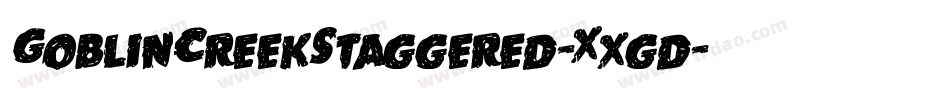 GoblinCreekStaggered-Xxgd字体转换