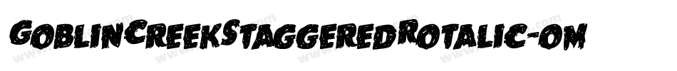 GoblinCreekStaggeredRotalic-oml0字体转换