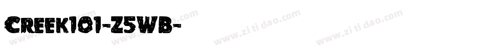 Creek101-Z5WB字体转换