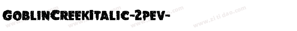 GoblinCreekItalic-2pev字体转换