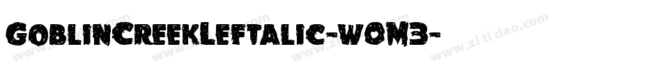 GoblinCreekLeftalic-w0M3字体转换