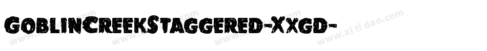 GoblinCreekStaggered-Xxgd字体转换