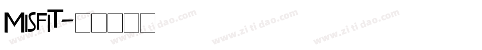 Misfit字体转换