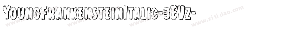 YoungFrankensteinItalic-3EVz字体转换