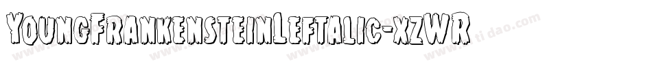 YoungFrankensteinLeftalic-xzWR字体转换