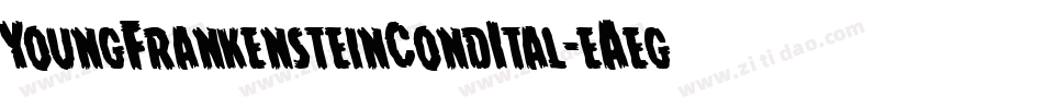YoungFrankensteinCondItal-eAeg字体转换