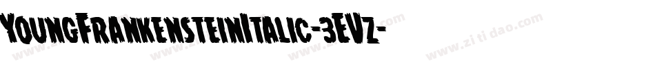 YoungFrankensteinItalic-3EVz字体转换