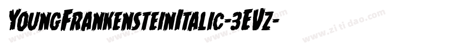 YoungFrankensteinItalic-3EVz字体转换