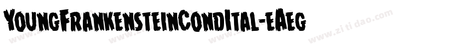 YoungFrankensteinCondItal-eAeg字体转换