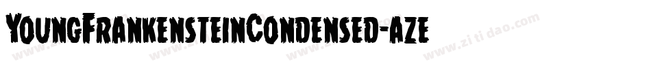 YoungFrankensteinCondensed-aze9字体转换
