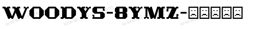Woodys-8YMz字体转换