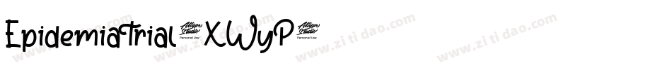 EpidemiaTrial-XWyP字体转换