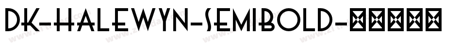 DK-Halewyn-SemiBold字体转换