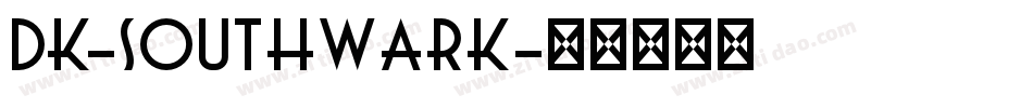 DK-Southwark字体转换