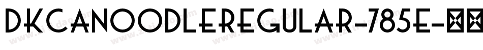 DkCanoodleRegular-785E字体转换