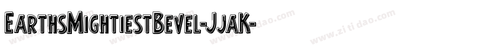 EarthsMightiestBevel-JjaK字体转换