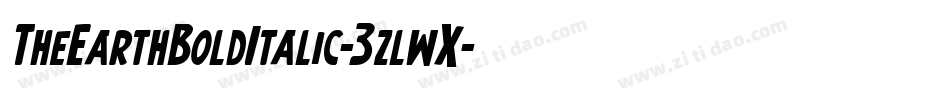 TheEarthBoldItalic-3zlwX字体转换 TheEarthBoldItalic-3zlwX字体转换