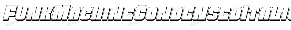 FunkMachineCondensedItalic-Dv8d字体转换