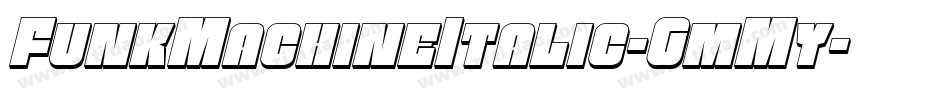 FunkMachineItalic-GmMy字体转换