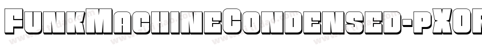 FunkMachineCondensed-pXOR字体转换