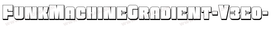 FunkMachineGradient-V3e0字体转换