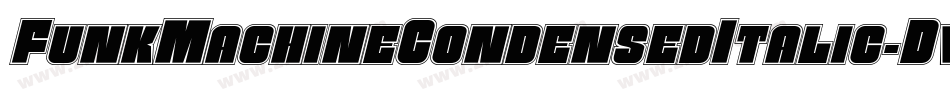 FunkMachineCondensedItalic-Dv8d字体转换