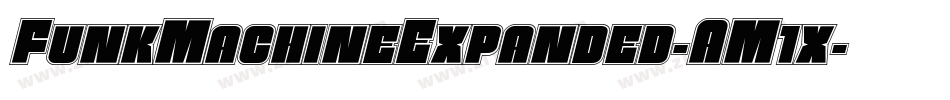 FunkMachineExpanded-AM1x字体转换