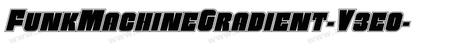 FunkMachineGradient-V3e0字体转换