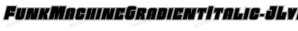 FunkMachineGradientItalic-JLvE字体转换