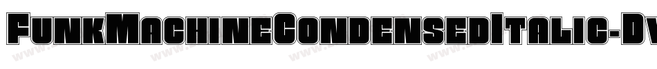 FunkMachineCondensedItalic-Dv8d字体转换