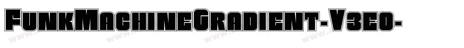 FunkMachineGradient-V3e0字体转换