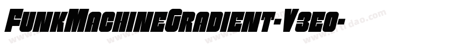FunkMachineGradient-V3e0字体转换