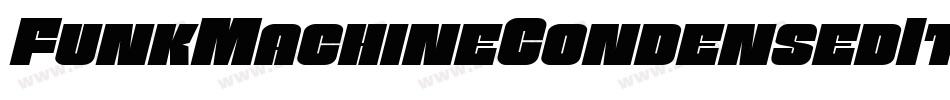 FunkMachineCondensedItalic-Dv8d字体转换