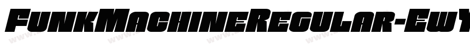 FunkMachineRegular-EwY4字体转换 FunkMachineRegular-EwY4字体转换