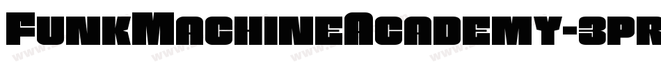 FunkMachineAcademy-3prZ字体转换 FunkMachineAcademy-3prZ字体转换