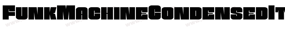 FunkMachineCondensedItalic-Dv8d字体转换