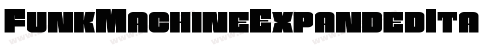 FunkMachineExpandedItalic-qgDx字体转换