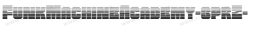 FunkMachineAcademy-3prZ字体转换 FunkMachineAcademy-3prZ字体转换