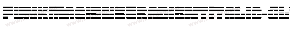 FunkMachineGradientItalic-JLvE字体转换