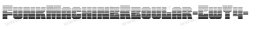 FunkMachineRegular-EwY4字体转换 FunkMachineRegular-EwY4字体转换
