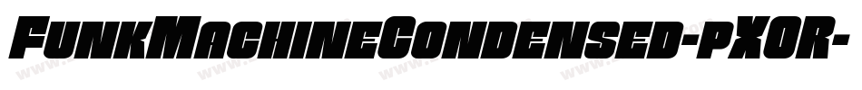 FunkMachineCondensed-pXOR字体转换