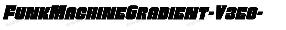FunkMachineGradient-V3e0字体转换