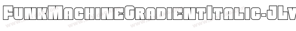 FunkMachineGradientItalic-JLvE字体转换