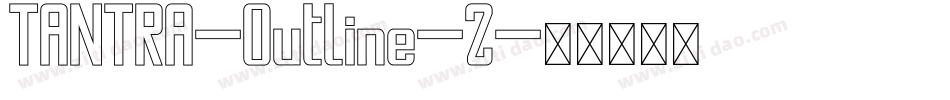 TANTRA-Outline-2字体转换